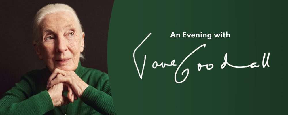 An Evening with Jane Goodall