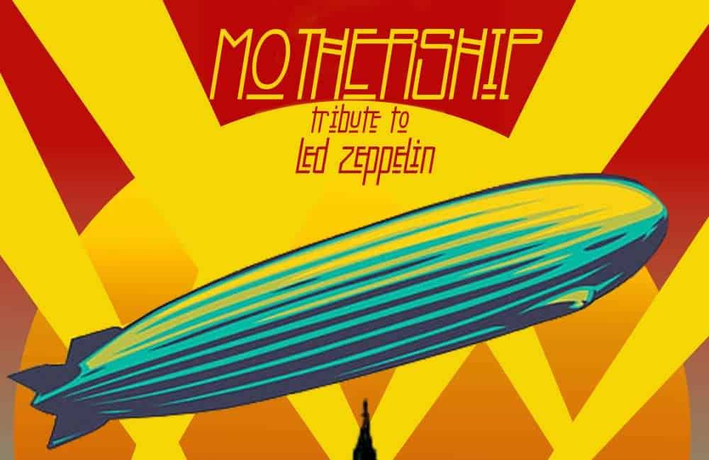 MOTHERSHIP – Tribute to LED ZEPPELIN