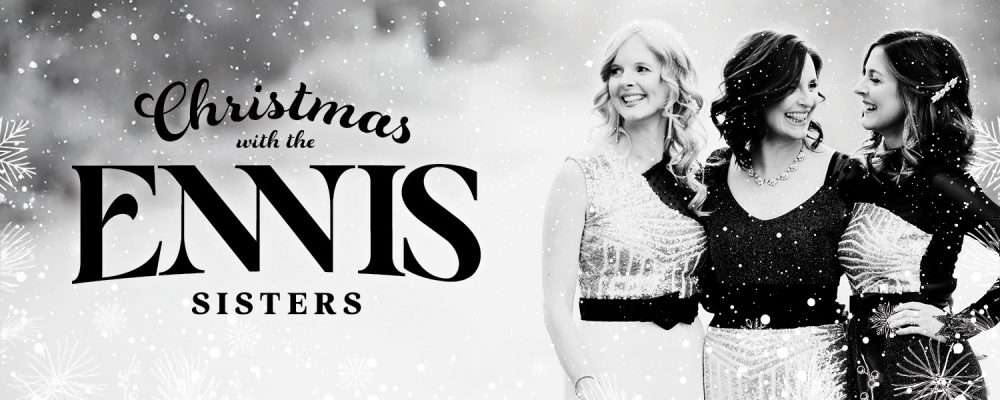 Christmas with The Ennis Sisters