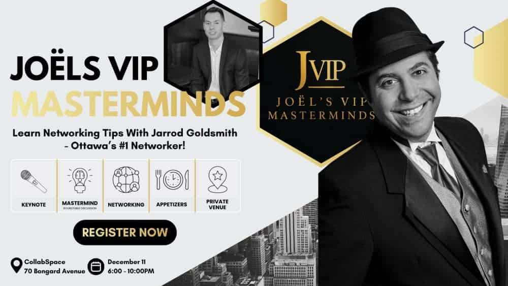 JOËL’S VIP Masterminds – Networking Tips With Jarrod Goldsmith