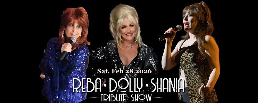 The Reba, Dolly & Shania Tribute Show